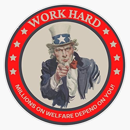 American Magnet Work Hard Millions on Welfare Vinyl Bumper Sticker 5 Inch